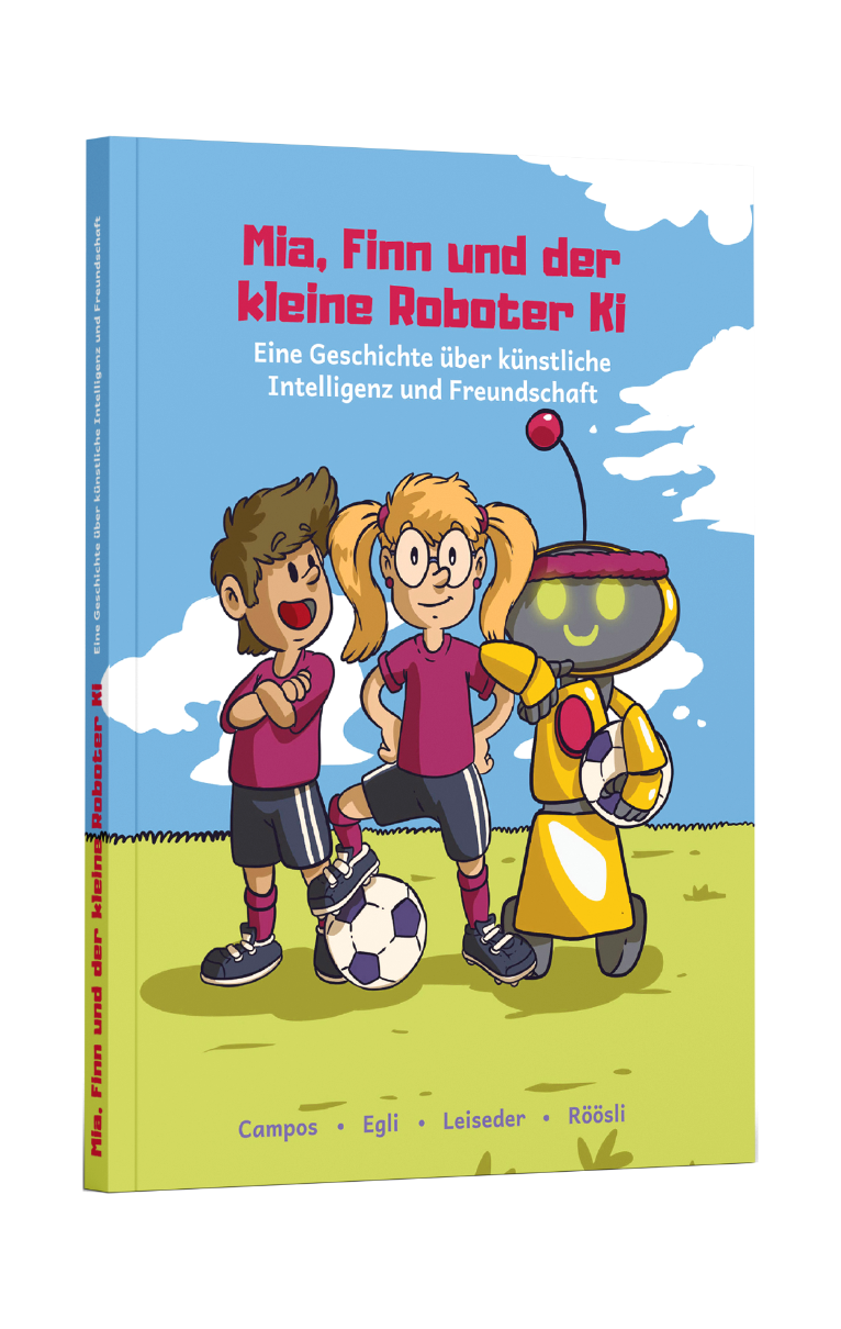 Mia, Finn und der kleine Roboter Ki (Kinderbuch über künstliche Intelligenz)